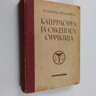 Esa Kaitila ym. : Kauppaopin ja -oikeuden oppikirja - pikkukuva 1