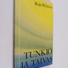 Reijo Wilenius : Tunkio ja taivas : Pohdintoja Suomesta - pikkukuva 1