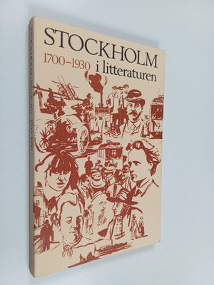 Ulf Bergqvist : Stockholm i litteraturen 1700-1930