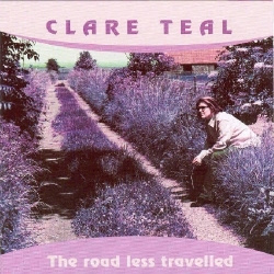 Clare Teal - The Road Less Travelled (CD)