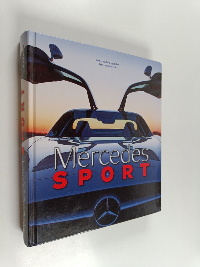 Rainer W. Schlegelmilch ym. : Mercedes Sport