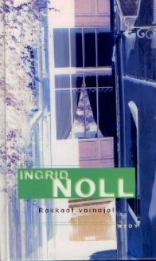 Ingrid Noll - Rakkaat vainajat