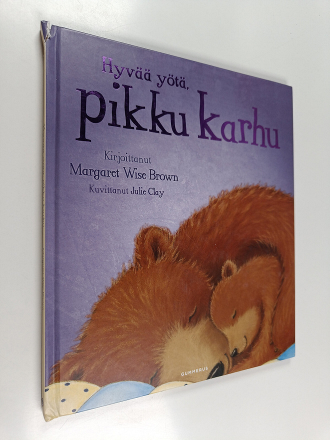 Margaret Wise Brown : Hyvää yötä, pikku karhu