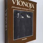 Veikko Vionoja : Vionoja : piirustuksia - pikkukuva 1