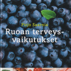Pirjo Saarnia: Ruoan terveysvaikutukset - pikkukuva 1