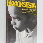 Elisabeth Cleve : Kaaoksesta kohti eheyttä : ADHD-lapsen ... - pikkukuva 1