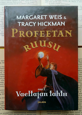 Margaret Weis - Profeetan ruusu: osa 1 • Vaeltajan tahto