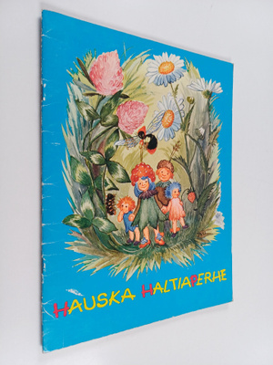 Ainikki Kivi : Hauska haltiaperhe