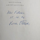 Veikko Vesterinen : Presidentti Koiviston adjutanttina (s... - pikkukuva 3