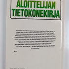 Timo (suom.) Vehmas : Aloittelijan tietokonekirja - pikkukuva 2