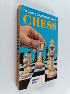 Raymond Keene : The Simon & Schuster Pocket Book of Chess