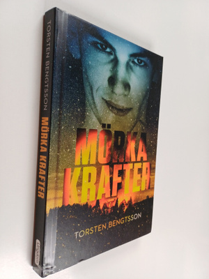 Torsten Bengtsson : Mörka krafter