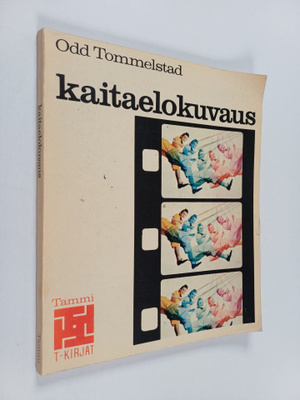 Odd Tommelstad : Kaitaelokuvaus