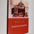 Robert Löhr : Sakkiautomaatti - pikkukuva 1