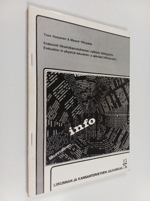 Timo Haajanen : Evaluointi liikuntakasvatuksessa : valiko...