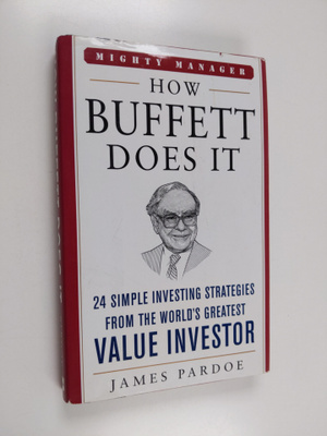 James Pardoe : How Buffett does it : 24 simple investing ...
