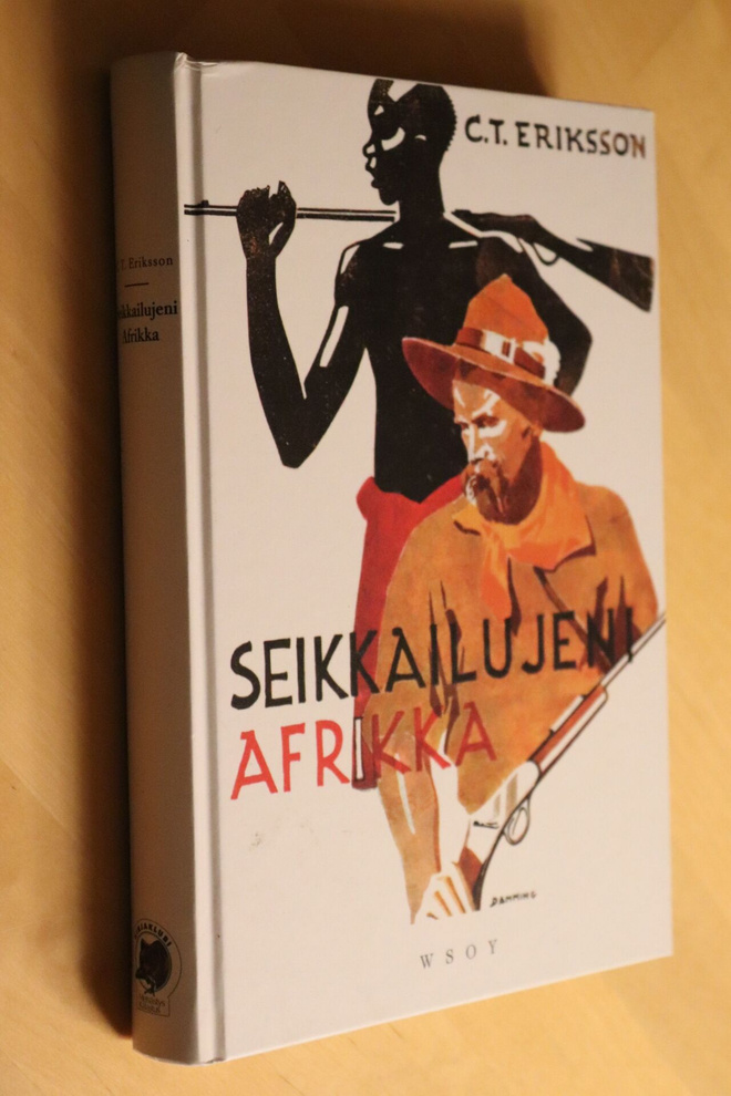 C. T. Eriksson : Seikkailujeni Afrikka ( 2.p. 1999 )