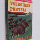 Mayne Reid : Valkoinen puhveli - pikkukuva 1