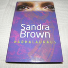 Sandra Brown Harhalaukaus -sid - pikkukuva 1