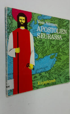 Vesa Nikunen : Apostolien seurassa : Apostolien tekojen l...