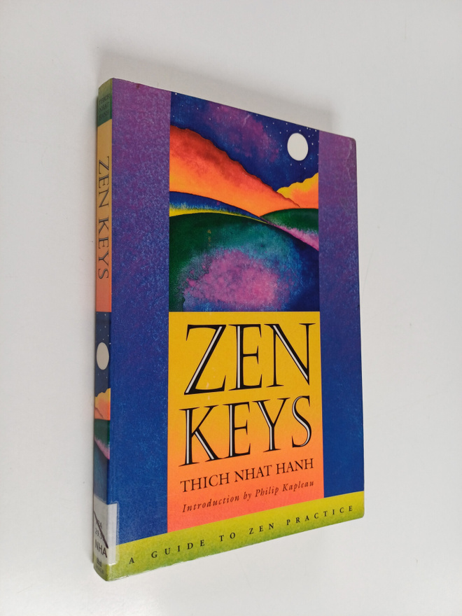 Thich Nhat Hanh : Zen Keys - A Guide to Zen Practice