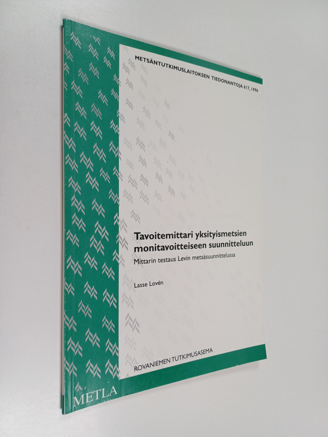 Lasse Loven : Tavoitemittari yksityismetsien monitavoitte...