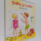 Dorothea Cuppers : Saku ja Lotta : kurkistuskirja - pikkukuva 1