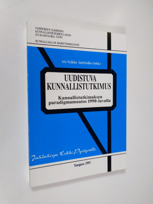 Uudistuva kunnallistutkimus : kunnallistutkimuksen paradi...