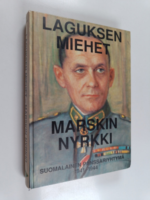 Erkki Käkelä : Laguksen miehet - Marskin nyrkki : Suomala...