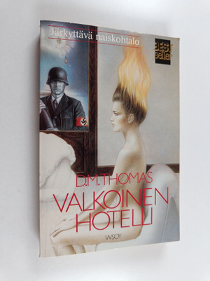 D. M. Thomas : Valkoinen hotelli