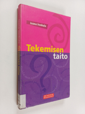 Jaana Venkula : Tekemisen taito