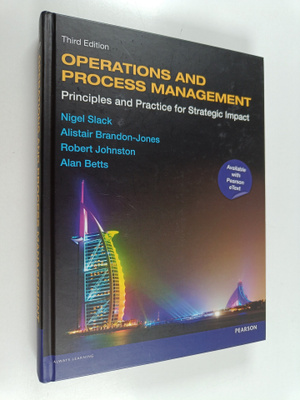 Operations and process management : principles and practi...