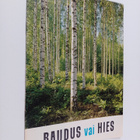 Jyrki Raulo : Raudus vai hies - pikkukuva 1