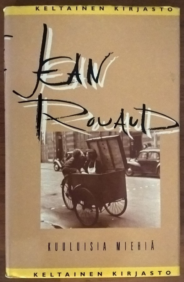 Jean Rouaud: Kuuluisia miehiä