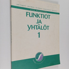 Funktiot ja yhtälöt 1 - pikkukuva 1