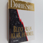 Danielle Steel : Blixt från klar himmel - pikkukuva 1