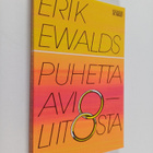 Erik Ewalds : Puhetta avioliitosta - pikkukuva 1