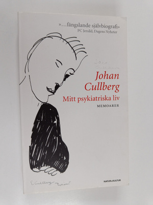 Johan Cullberg : Mitt psykiatriska liv : memoarer