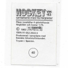 1983 SWE Semic MM #40 Risto Jalo , Suomi & Ilves - pikkukuva 2