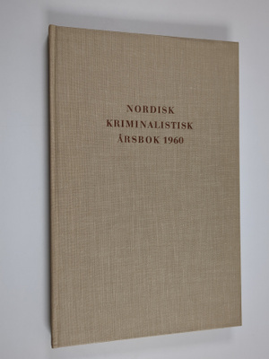 Nordisk kriminalistisk årsbok 1960