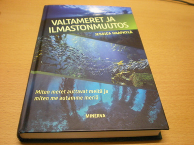 Jessica Haapkylä: Valtameret ja ilmastonmuutos - Miten meret