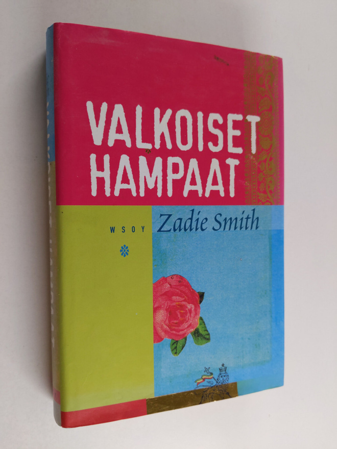 Zadie Smith : Valkoiset hampaat