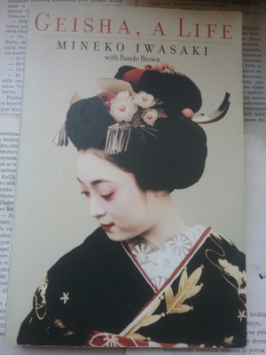Mineko Iwasaki - Geisha, A Life (softcover)