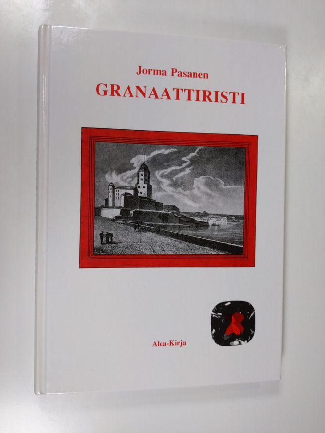 Jorma Pasanen : Granaattiristi : romaani Viipurista ja vi...
