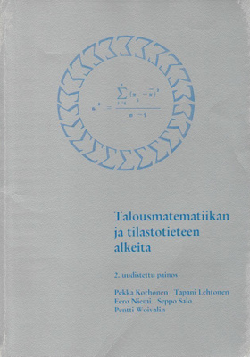 Pekka Korhonen: Talousmatematiikan ja tilastotieteen alkeita