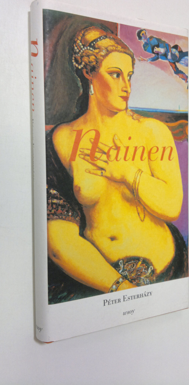 Peter Esterhazy : Nainen