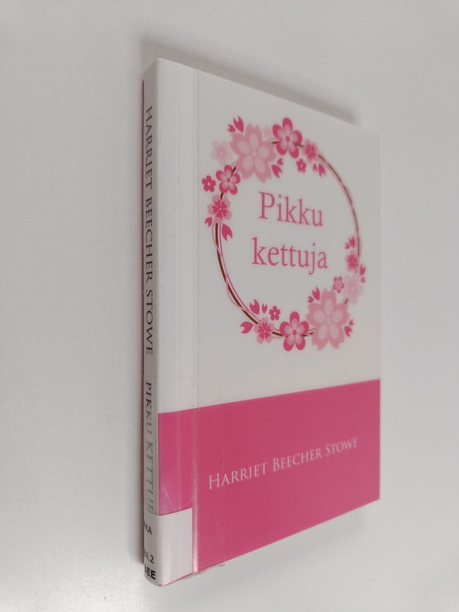 Harriet Beecher-Stowe : Pikku kettuja