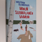 Wolfram Eilenberger : Minun suomalainen vaimoni - pikkukuva 1