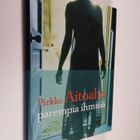 Pirkko Aitoaho : Parempia ihmisiä - pikkukuva 1