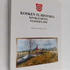 Terhi Nallinmaa-Luoto : Kosken Tl. historia : kivikaudest... - pikkukuva 1